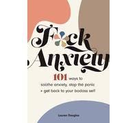 Lauren Douglas Fck Anxiety (Tascabile)