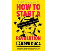Lauren Duca How to Start a Revolution (Tascabile)