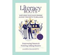 Lauren E Daugherty Literacy Roots (Tascabile)