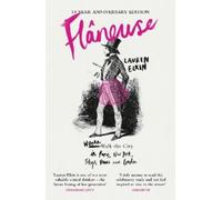 Lauren Elkin Flaneuse (Tascabile)