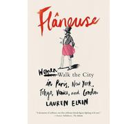 Lauren Elkin Flâneuse (Tascabile)