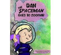 Lauren Enlow Nathan Enlow Dan The Spaceman Goes To Zoomar (Copertina rigida)