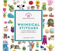 Lauren Espy Whimsical Stitches (Copertina rigida) Modern Makers