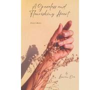 Lauren Eve A Graceless & Flourishing Heart (Tascabile)