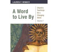 Lauren F. Winner A Word to Live By (Tascabile)