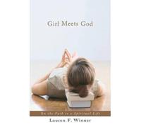 Lauren F Winner Girl Meets God (Tascabile)