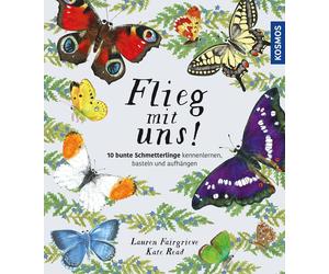 Lauren Fairgrie Flieg mit uns: 20 Schmetterlinge bestimmen, (Copertina rigida)
