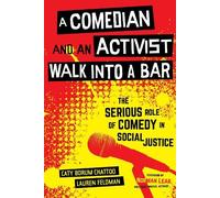 Lauren Feldman Caty Borum A Comedian and an Activist Walk in (Copertina rigida)