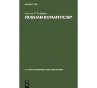 Lauren G. Leighton Russian romanticism (Copertina rigida)