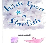 Lauren Giannella Wish Upon a Starfish (Tascabile)