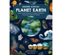 Lauren Giordano Stephanie Hathaway Laura St Nature School: Planet E (Tascabile)