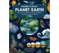 Lauren Giordano Stephanie Hathaway Laura St Nature School: Planet E (Tascabile)