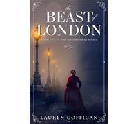 Lauren Goffigan The Beast of London (Tascabile) Mina Murray