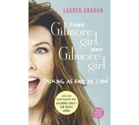 Lauren Graham Anna Julia Strüh Chris Einmal Gilmore Girl, immer Gi (Tascabile)