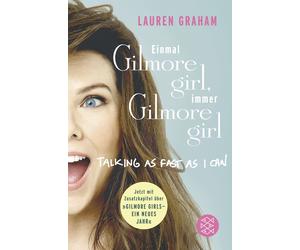 Lauren Graham Anna Julia Strüh Chris Einmal Gilmore Girl, immer Gi (Tascabile)