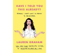 Lauren Graham Have I Told You This Already? (Copertina rigida)