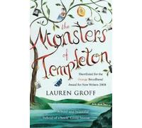Lauren Groff The Monsters of Templeton (Tascabile)