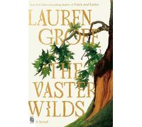 Lauren Groff The Vaster Wilds (Tascabile)