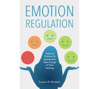 Lauren H. Kerstein Emotion Regulation (Tascabile)