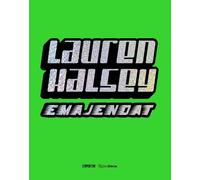 Lauren Halsey Hans Ulrich Obrist Lauren Halsey (Copertina rigida)