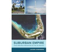 Lauren Hirshberg Suburban Empire (Tascabile) American Crossroads
