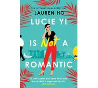 Lauren Ho Lucie Yi Is Not A Romantic (Tascabile)