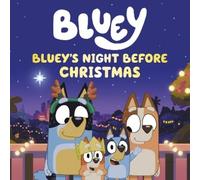 Lauren Holowaty Bluey's Night Before Christmas (Copertina rigida) Bluey