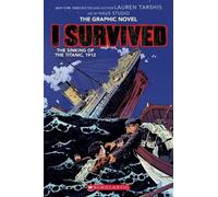 Lauren I Tarshis I Survived Graphic Novel 1 (Tascabile) I Survived Graphix