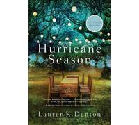 Lauren K. Denton Hurricane Season (Tascabile)