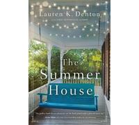 Lauren K. Denton The Summer House (Tascabile)