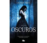Lauren Kate Oscuros / Dark (Tascabile) Oscuros