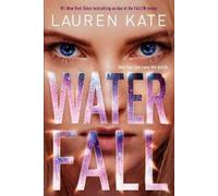 Lauren Kate Waterfall (Tascabile) Teardrop