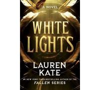 Lauren Kate White Lights (Tascabile)