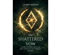 Lauren Keenan The Shattered Vow (Tascabile) Hollowweave