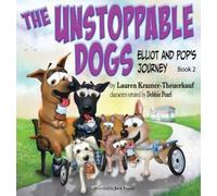 Lauren Krame-Theuerkauf The Unstoppable Dogs (Copertina rigida)