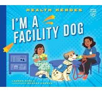 Lauren Kukla I'm a Facility Dog (Tascabile)