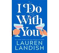 Lauren Landish I Do With You (Tascabile) Maple Creek
