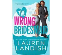 Lauren Landish The Wrong Bridesmaid (Tascabile) Cold Springs