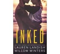 Lauren Landish Willow Winters Inked (Tascabile) Bad Boys Next Door