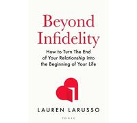 Lauren LaRusso Beyond Infidelity (Tascabile)