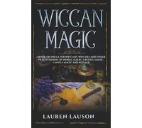 Lauren Lauson Wiccan Magic (Tascabile)