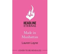 Lauren Layne Made in Manhattan (Tascabile)