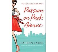 Lauren Layne Passion on Park Avenue (Tascabile)