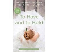 Lauren Layne To Have and to Hold (Tascabile) Wedding Belles