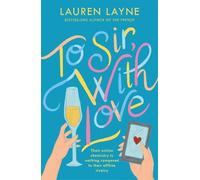 Lauren Layne To Sir, With Love (Tascabile)