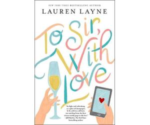 Lauren Layne To Sir, with Love (Tascabile)