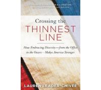 Lauren Leader-Chivee Crossing the Thinnest Line (Tascabile)