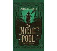 Lauren Lee Smith The Night Pool (Tascabile)