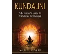 Lauren Lingard Kundalini (Tascabile)