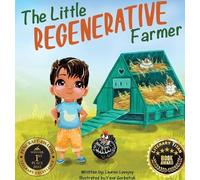 Lauren Lovejoy The Little Regenerative Farmer (Copertina rigida)